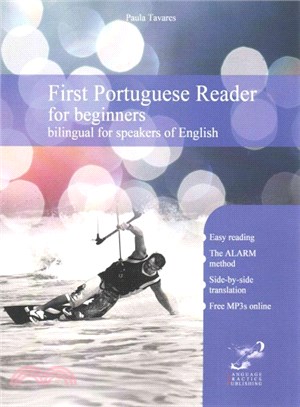 First Portuguese Reader for Beginners ― Simple Portuguese Reader Bilingual With Parallel Side-by-Side Translation for Speakers of English
