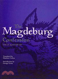 The Magdeburg Confession―13th of April 1550 AD
