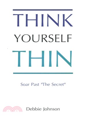 Think Yourself Thin ― Lose Weight Naturally Through Your Subconscious Mind