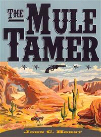 The Mule Tamer