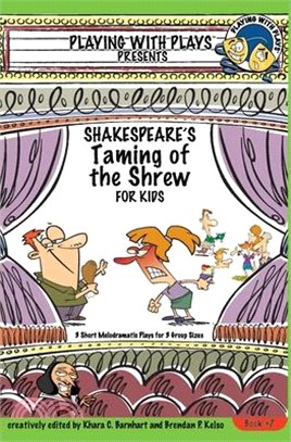 Shakespeare's Taming of the Shrew for Kids