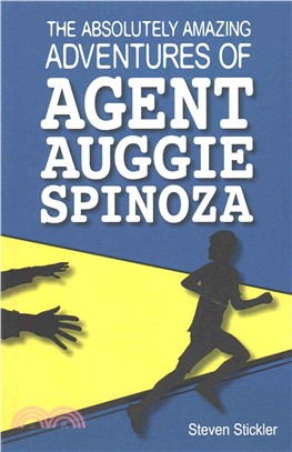 The Absolutely Amazing Adventures of Agent Auggie Spinoza