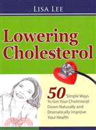 Lowering Cholesterol