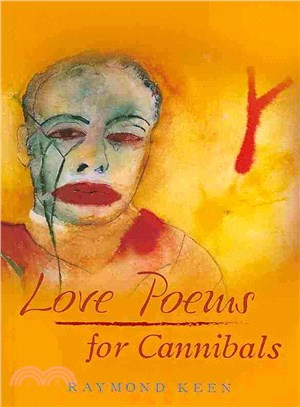 Love Poems for Cannibals