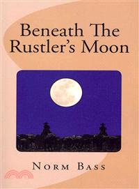 Beneath the Rustler's Moon — The Gentry Brothers