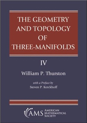 The Geometry and Topology of Three-Manifolds：With a Preface by Steven P. Kerckhoff