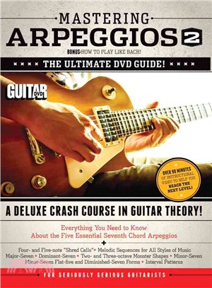 Guitar World - Mastering Arpeggios ― The Ultimate Dvd Guide! a Deluxe Crash Course in Guitar Theory!