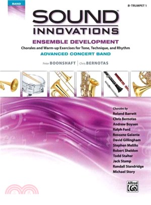Sound Innovations for Concert Band ― Ensemble Development for Advanced Concert Band: B-flat Trumpet 1
