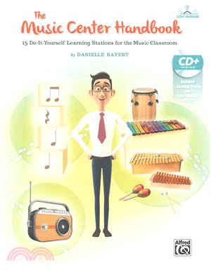 The Music Center Handbook ─ 15 Do-It-Yourself Learning Stations for the Music Classroom