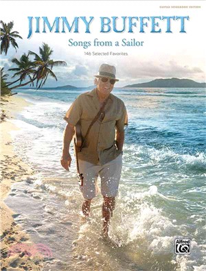 Songs from a Sailor ─ 146 Selected Favorites