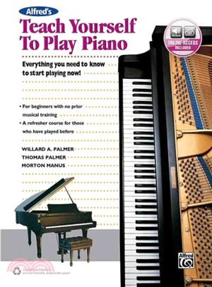 Alfred's Teach Yourself to Play Piano ─ Everything You Need to Know to Start Playing Now!