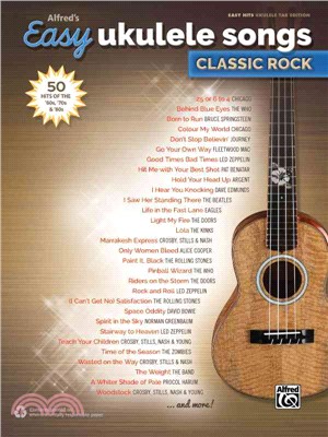 Alfred's Easy Ukulele Songs ─ Classic Rock: 50 Hits of the '60s, '70s & '80s: Easy Hits Ukulele Tab Edition