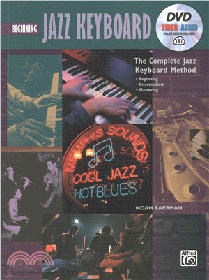 Complete Jazz Keyboard Method ─ Beginning Jazz Keyboard: Begommomg-Intermediate-Mastering