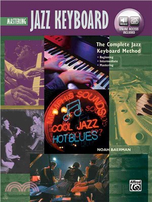 Complete Jazz Keyboard Method ─ Mastering Jazz Keyboard, With Online Audio