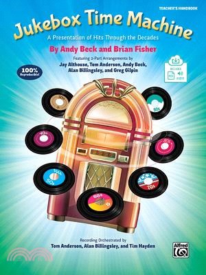 Jukebox Time Machine ― A Presentation of Hits Through the Decades for 2-part Voices