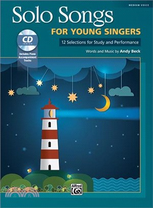 Solo Songs for Young Singers ― 12 Selections for Study and Performance