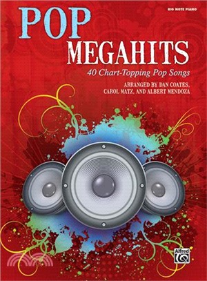 Pop Megahits ― 40 Chart-topping Pop Songs, Big Note Piano