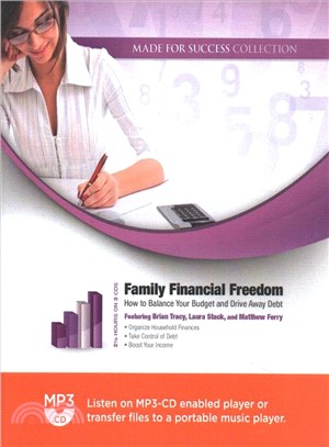 Family Financial Freedom ─ How to Balance Your Budget and Drive Away Debt