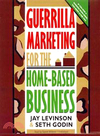 Guerrilla Marketing for the Home-based Business 