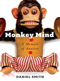 Monkey Mind ─ A Memoir of Anxiety