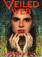 The Veiled Web 