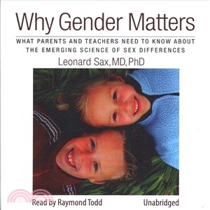 Why Gender Matters ─ What Parents and Teachers Need to Know About the Emerging Science of Sex Differences