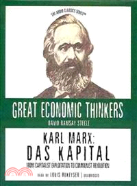 Karl Marx ─ Das Kapital--From Capitalist Exploitation to Communist Revolution 