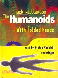 The Humanoids and With Folded Hands 
