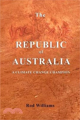 The Inclusive Republic of Australia: A Climate Change Champion