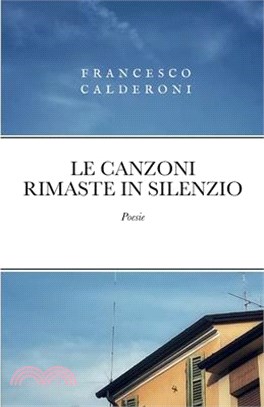 Le Canzoni Rimaste in Silenzio