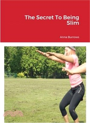 The Secret To Being Slim