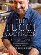The Tucci Cookbook：Family, Friends and Food