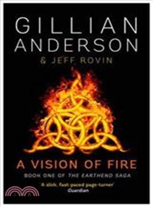 A Vision of Fire