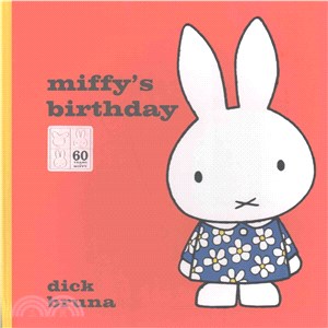 Miffy's Birthday 60th Anniversary Edition