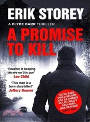 A Promise to Kill: A Clyde Barr Thriller (Clyde Barr 2)