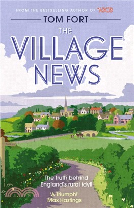 The Village News：The Truth Behind England's Rural Idyll