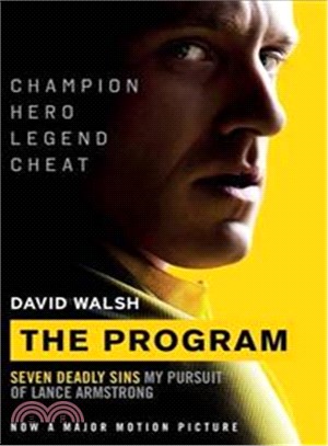 The Program: Seven Deadly Sins: My Pursuit of Lance Armstrong