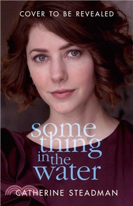 Something in the Water (平裝本)(英國版)(The Gripping Reese Witherspoon Book Club Pick!)