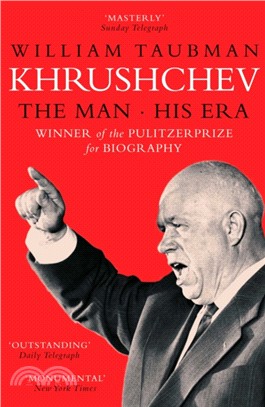Khrushchev：The Man And His Era