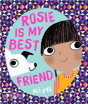 Rosie is My Best Friend
