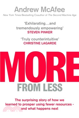 More From Less：The surprising story of how we learned to prosper using fewer resources - and what happens next