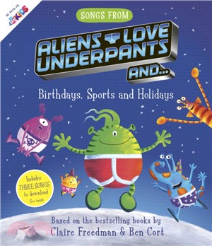 Songs From Aliens Love Underpants