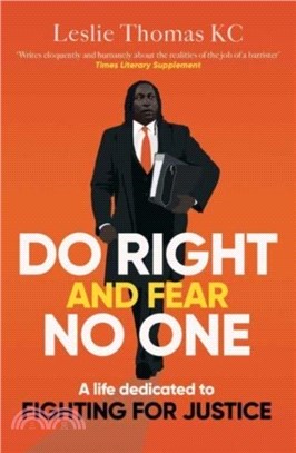 Do Right and Fear No One