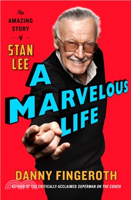 A Marvelous Life：The Amazing Story of Stan Lee