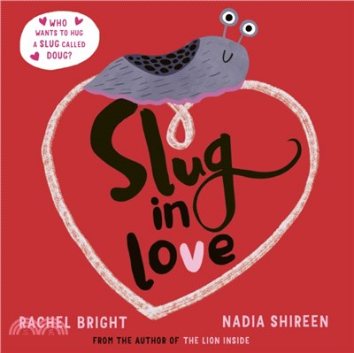 Slug in Love: a funny, adorable hug of a book