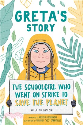 Greta's Story: The Schoolgirl Who Went On Strike To Save The Planet (平裝本)(英國版)