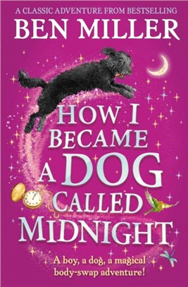 How I became a dog called midnight /