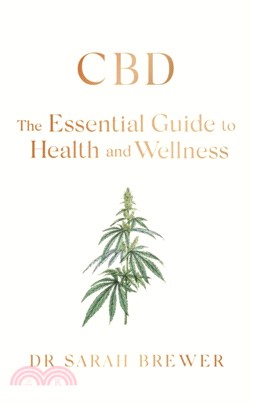 CBD: The Essential Guide to Health and Wellness