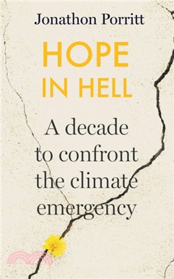 Hope in Hell：A decade to confront the climate emergency