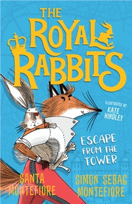 The Royal Rabbits of London: Escape From the Tower (Book 2)